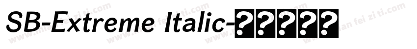 SB-Extreme Italic字体转换